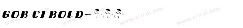 GOB CI BOLD字体转换